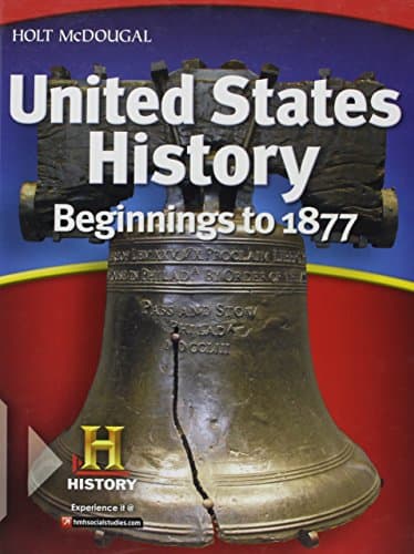Book cover for United States History: Student Edition Beginnings to 1877 2012 by HOLT MCDOUGAL