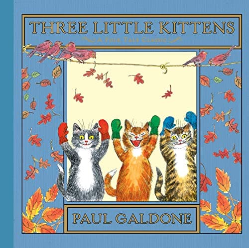 Book cover for Three Little Kittens (Folk Tale Classics) by Galdone, Paul