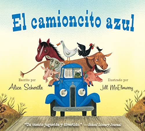 Book cover for El camioncito Azul: Little Blue Truck (Spanish edition) by Schertle, Alice