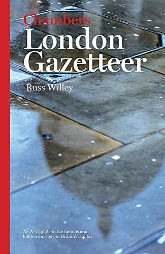 Book cover for Chambers London Gazetteer by Willey, Russ