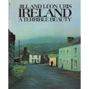 Book cover for Ireland a Terrible Beauty by Jill and Leon Uris