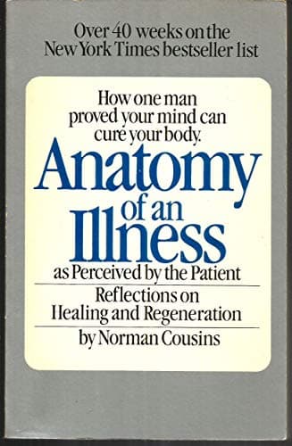 Book cover for Anatomy of an Illness As Perceived By the Patient by Norman Cousins