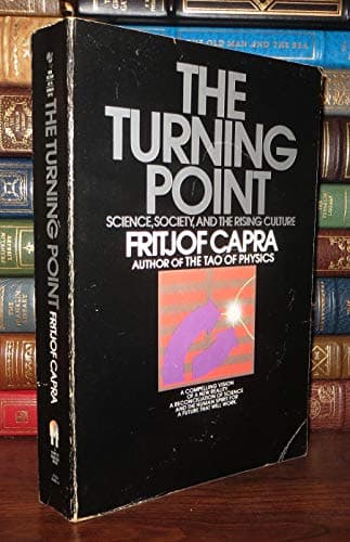 The Turning Point: Science, Society, and the Rising Culture