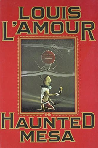 Book cover for The Haunted Mesa by L'Amour, Louis