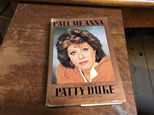 Book cover for Call Me Anna: The Autobiography of Patty Duke by Duke, Patty
