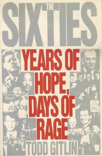 Book cover for The Sixties: Years of Hope, Days of Rage by Gitlin, Todd