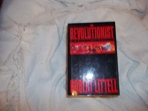 Book cover for The Revolutionist by Robert Littell