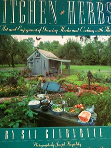 Book cover for Kitchen Herbs: The Art and Enjoyment of Growing Herbs and Cooking With Them by Gilbertie, Sal