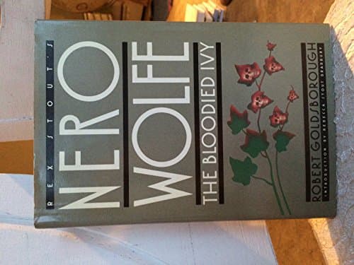 Book cover for The Bloodied Ivy: A Nero Wolfe Mystery by Goldsborough, Robert