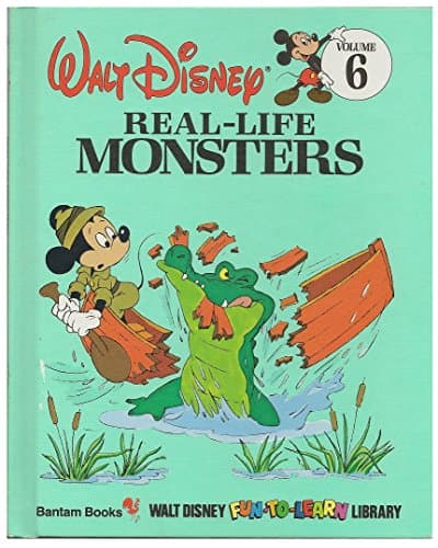 Book cover for Real-Life Monsters (Walt Disney Fun-To-Learn Library, Volume 6) by Disney