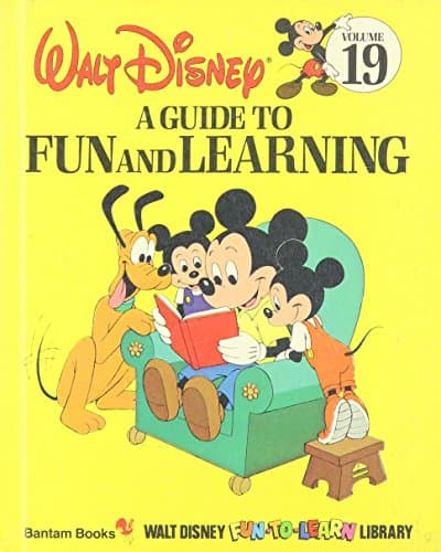 A Guide to Fun and Learning (Walt Disney Fun-To-Learn Library, Volume 19)