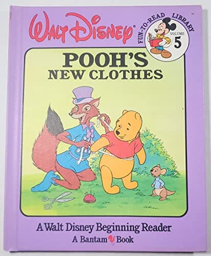 Book cover for Pooh's New Clothes (Walt Disney Fun-To-Read Library, Volume. 5) by Pete Goodman