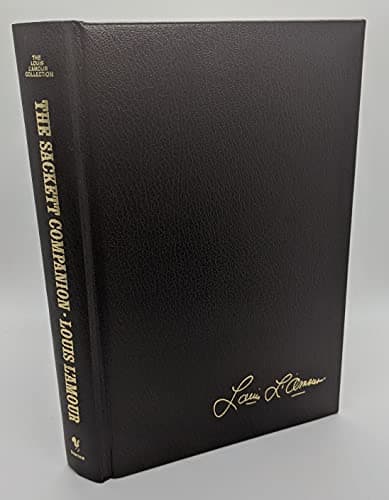 Book cover for The Sackett Companion: A Personal Guide to the Sackett Novels by Louis L'Amour