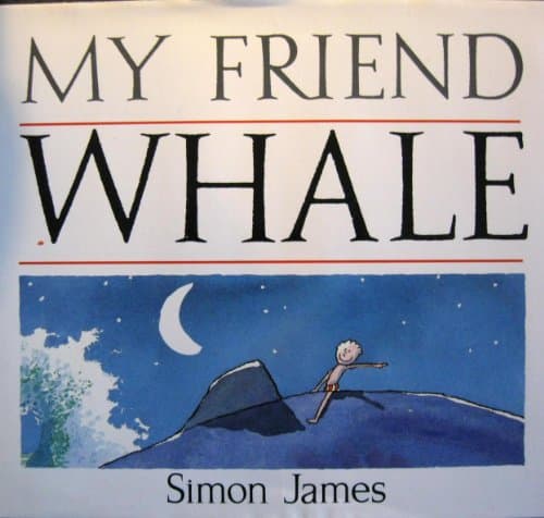 Book cover for My Friend Whale by James, Simon