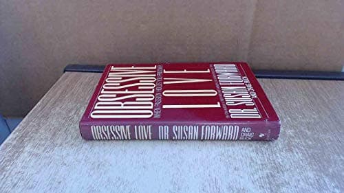 Book cover for Obsessive Love: When Passion Holds You Prisoner by Susan Forward