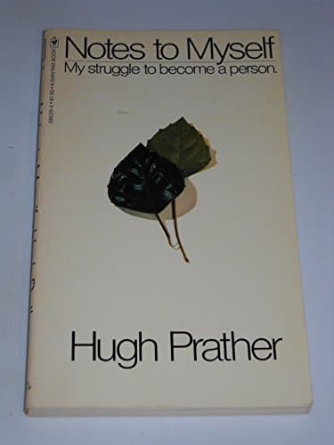 Book cover for Notes To Myself: My Struggle To Become A Person by Prather, Hugh