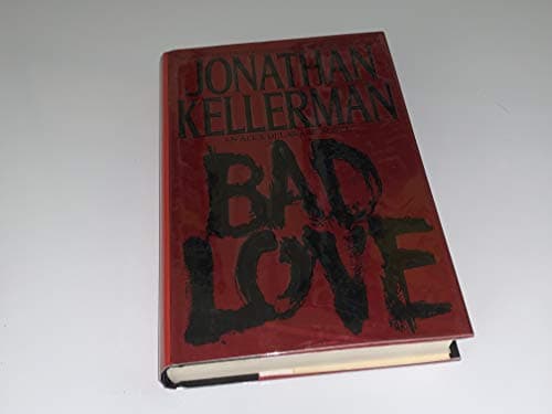 Book cover for Bad Love by Kellerman, Jonathan
