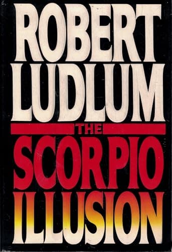 Book cover for The Scorpio Illusion by Ludlum, Robert
