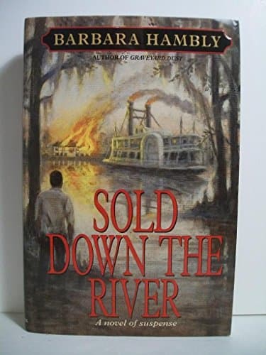 Sold Down the River (Benjamin January, Book 4)