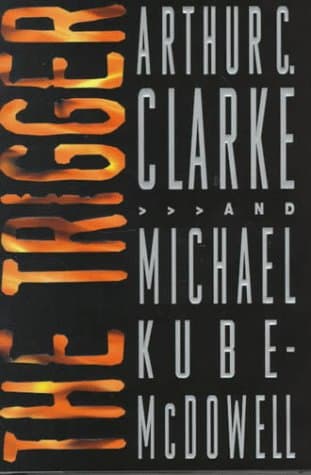 Book cover for The Trigger by Clarke, Arthur C.