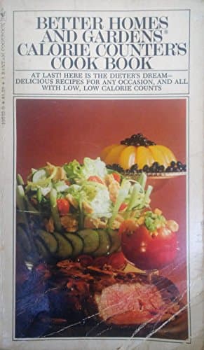 Book cover for Better Homes and Garden Calorie Counters Cook Book (Diet Imperial Special Edition, 19143) by Better Homes and Gardens