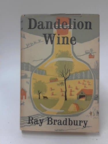 Book cover for Dandelion Wine by Bradbury, Ray