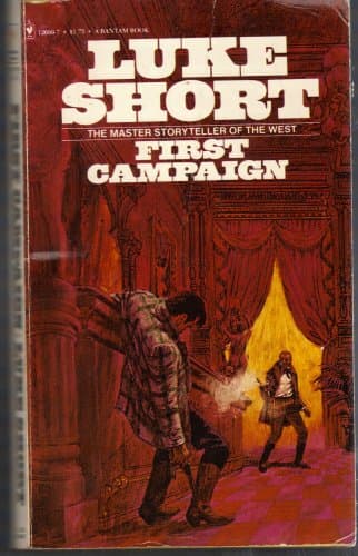 Book cover for First Campaign by Luke Short