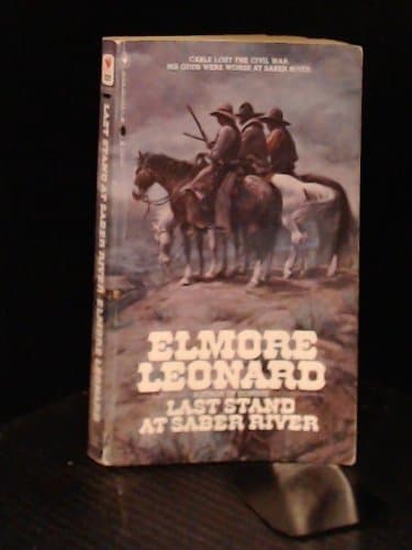 Book cover for Last Stand at Saber River by Leonard, Elmore