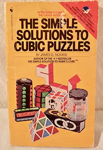 Book cover for The Simple Solutions to Cubic Puzzles by James G. Nourse