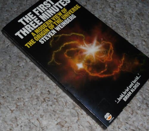 Book cover for The First Three Minutes: A Modern View of the Origin of the Universe by Weinberg, Steven