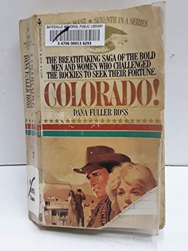 Book cover for Colorado (Wagons West #7) by Ross, Dana Fuller