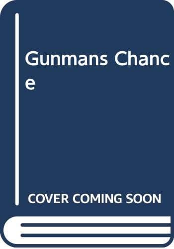 Book cover for Gunmans Chance by Short, Luke