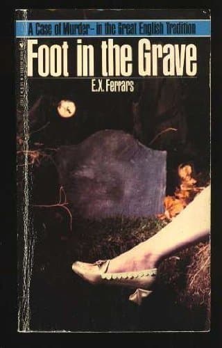 Book cover for Foot in the Grave by Ferrars, E.X.