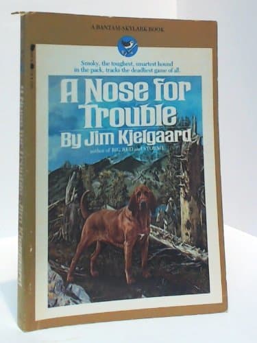 Book cover for Nose for Trouble, A by Kjelgaard, Jim