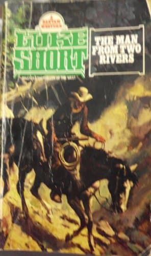 Book cover for Man from Two Rivers by Short, Luke