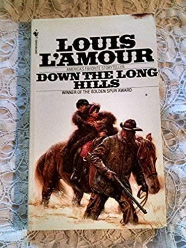 Book cover for Down the Long Hills by L'Amour Louis