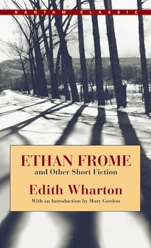 Book cover for Ethan Frome and Other Short Fiction (Bantam Classic) by Wharton, Edith