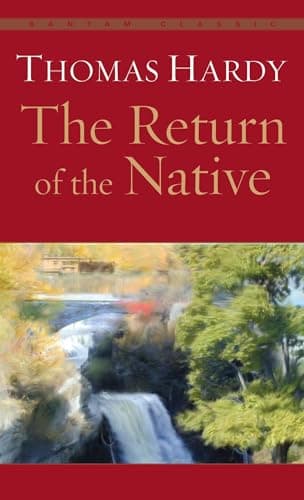Book cover for The Return of the Native (Bantam Classics) by Hardy, Thomas