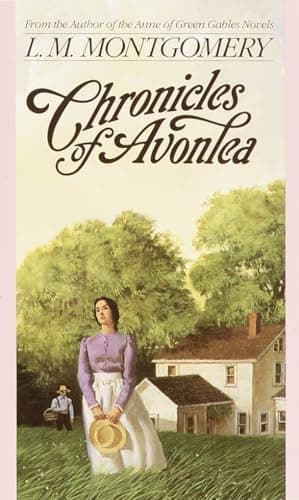 Book cover for Chronicles of Avonlea (L.M. Montgomery Books) by Montgomery, L. M.