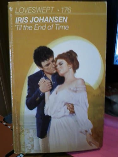 Book cover for TIL THE END OF TIME (Loveswept) by Iris Johansen