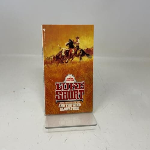 Book cover for And the Wind Blows Free by Luke Short