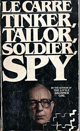Book cover for Tinker Tailor Soldier Spy by Le Carre, John