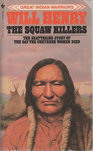 Book cover for The Squaw Killers by Will Henry