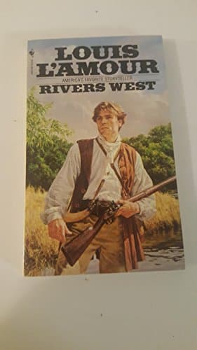Book cover for River's West by Louis L'Amour