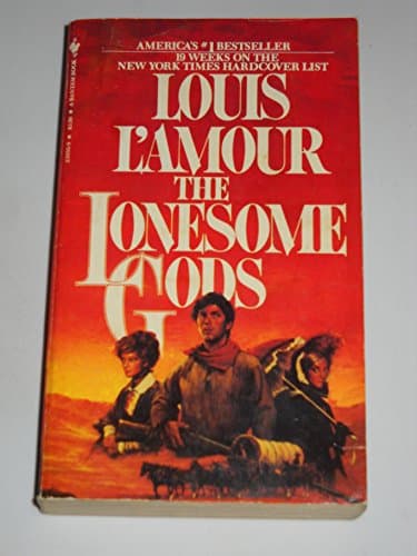 Book cover for The Lonesome Gods by Louis L'Amour