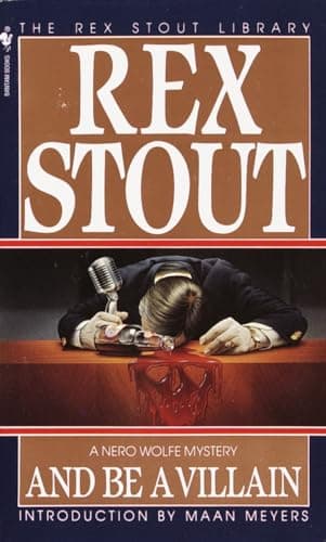 Book cover for And Be a Villain by Stout, Rex