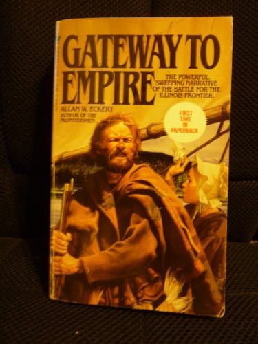 Book cover for Gateway to Empire by Allan W. Eckert