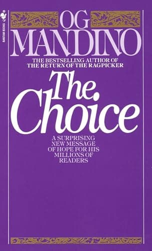 Book cover for The Choice: A Surprising New Message of Hope by Og Mandino