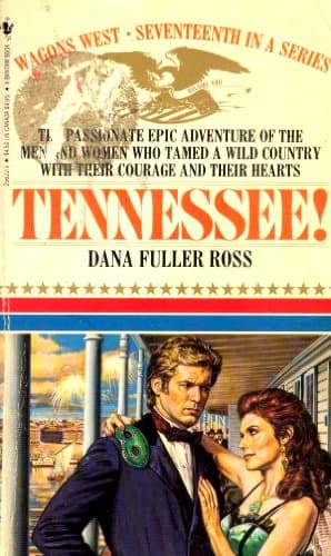 Book cover for Tennessee! (Wagon's West, No. 17) by Ross, Dana Fuller