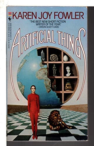 Book cover for Artificial Things by Fowler, Karen Joy